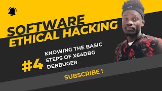 Software Ethical Hacking - Lesson 4 Knowing the Basic Stepping of X64dbg Debbuger