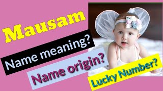 Mausam Name Meaning in English | Mausam Naam Ka Matlab | Mausam naam ka arth