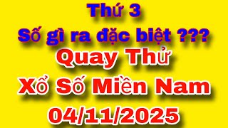 XSMN • Quay Thử Xổ Số Miền Nam Hôm Nay Thứ 3, 04/11/2025 Bến Tre, Vũng Tàu, Bạc Liêu