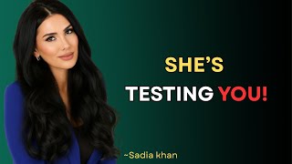 She’s Testing You If She Does THESE 7 Things | Sadia Khan | Female Psychology