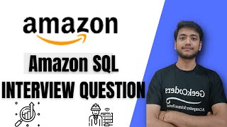 27. Tricky SQL Interview Problem Asked in Amazon | Best SQL Interview Series |