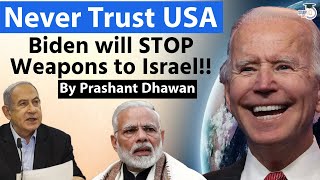 USA Shocks Israel By Stopping Weapons Support | This is Why Countries Don't Trust USA