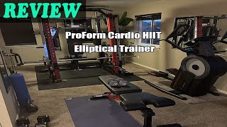 ProForm Cardio HIIT Elliptical Trainer - Review 2022