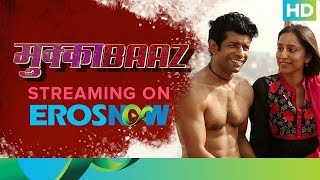 Mukkabaaz Full Movie Live On Eros Now | Worldwide Digital Premiere | Vineet, Zoya, Jimmy Shergill