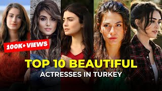 Top 10 Beautiful Actress in Turkey 2023