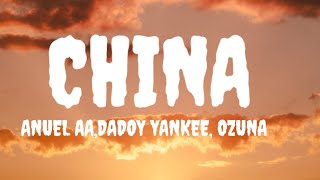 Anuel AA ,Daddy Yankee, karol G, Ozana & J Balvin - China (Lyrics)