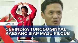 Gerindra Tunggu Sinyal Kaesang Siap Maju Pilgub Jateng, Yakin Dukung Karena Hal ini