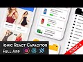 Ionic React Capacitor Full App - Setup and First Run