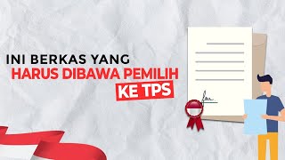 Ini Dia Berkas yang Harus Dibawa Pemilih untuk Nyoblos di TPS Pemilu 2024