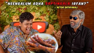 Sathyaraj sir oda fav food enna theriyuma?