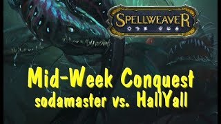 Spellweaver Tournament: Bonus; sodamaster vs. HallYall