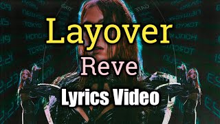 Layover - Reve (Lyrics Video)