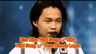 Rito Riba Viral Song 💕 RibaViral Song 💕 Tenu Dhoop LagtaJo tenu dhoop lagiya full Hindi song new