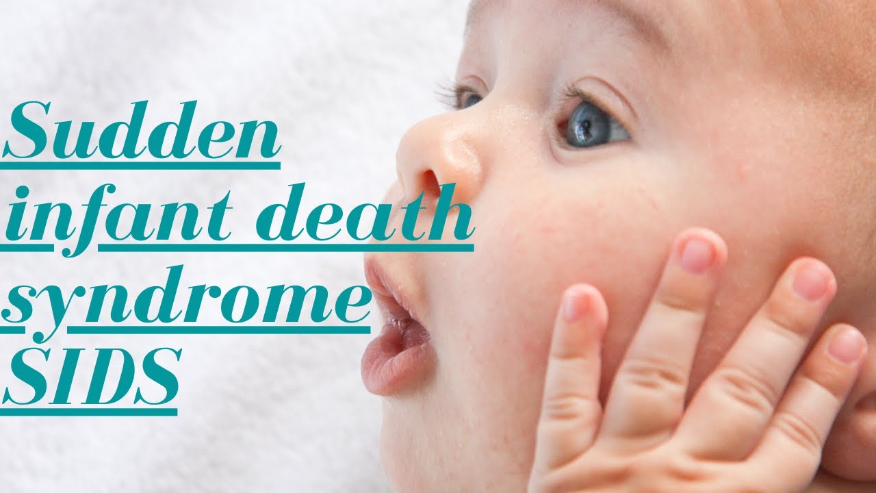 Sudden Infant Death Syndrome SIDS - YouTube