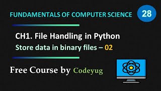 File Handling in Python | Save Data into Binary File Using Python -02 | NCERT 12th Computer Science