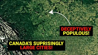 Canadian Cities that are LARGER than you think (Population)