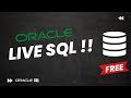 How to use Oracle Live SQL? practice Oracle SQL online for Free of cost