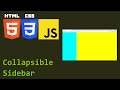 HTML, CSS, & JavaScript Tutorial: Hideable (Collapsible) Sidebar