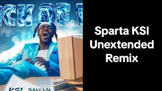 Thick Of It - Sparta KSI Unextended Remix