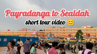 #payradanga #sealdahstation #shivavlogs  Payradanga to Sealdah short tour video