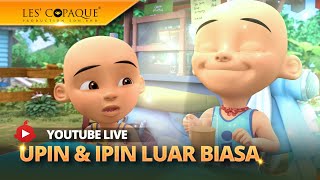 [LIVE] Kompilasi Episod Upin \u0026 Ipin 2025