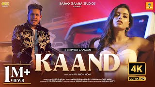 Kaand (Official Video) | Preet Chaklan | ft. Money Romana \u0026 Amisha Sinha | कांड | Punjabi New Song