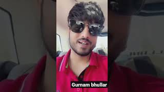 #gurnambhullar #diamondstarworldwide #viralvideo #shorts #status #trending #love  #reels #punjabi