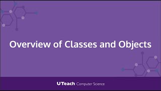 Quick Bit: Overview of Classes and Objects