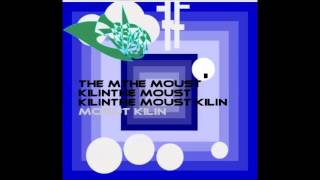 The moust killin