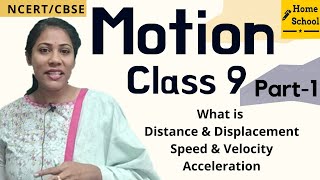 Motion Class 9 Science Full chapter| Distance and Displacement | Part-1