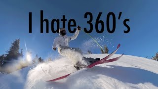 I hate 360's