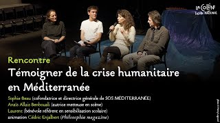 Rencontre | Témoigner de la crise humanitaire en Méditerranée