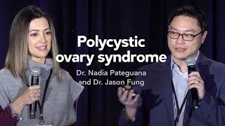 [Preview] Polycystic ovary syndrome - Dr. Nadia Pateguana & Dr. Jason Fung