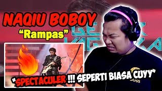 YES🔥!!! Naqiu Boboy - RAMPAS  - minggu 7 - GEGAR VAGANZA 2019 | REACTION