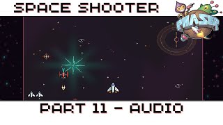 Phaser 3 Tutorial Series - Space Shooter Part 11 - Audio