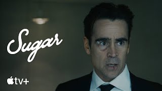 Sugar | Official Trailer 🔥April 5 🔥Coin Farrell | Apple TV+
