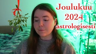 Astrologinen kuukausikatsaus: Joulukuu 2024