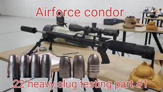 Airforce condor slug testing part #1