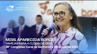 Miss. Aparecida Borges | 38º Congresso de Senhores e Senhoras de 2023