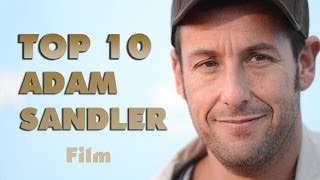Top 10 Adam Sandler film - Legjobb Adam Sandler film, alakítás ( TOP MOVIESSS)