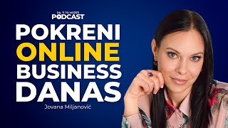 5 koraka do tvog prvog online biznisa — Jovana Miljanović  | Ivan Kosogor Podcast Ep.087