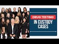 Drug Testing In Child Custody Cases - ChooseGoldman.com