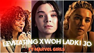 Levitating X Woh Ladki Jo Ft. Marvel Girls Marvel Girls Edit Marvel Girls Status Whatsapp Status