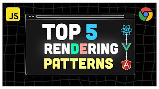 Top 5 rendering patterns for websites