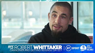 "I want another crack at Adesanya!" Robert Whittaker on fighting back!