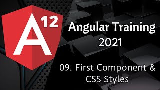 09. First Component CSS Styles | Angular 12 Tutorial | NAVEEN SAGGAM