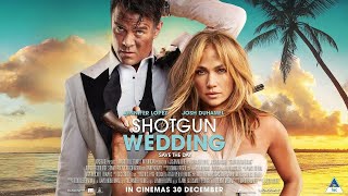 Shotgun Wedding Movie Trailer