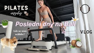 Poslední dny na BALI, kde se nám nelíbilo? Nejlepší pilates studia | Martina Třešňáková