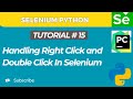 Selenium WebDriver with Python tutorial 15 | How to Perform Double click and Right click