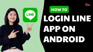 Login Line App On Android | Sign In Line Account 2024